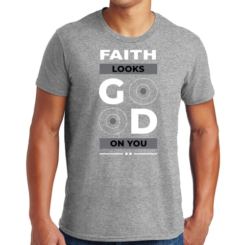 Mens Graphic T-shirt Faith Looks Good
