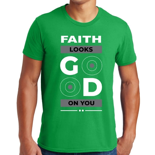 Mens Graphic T-shirt Faith Looks Good